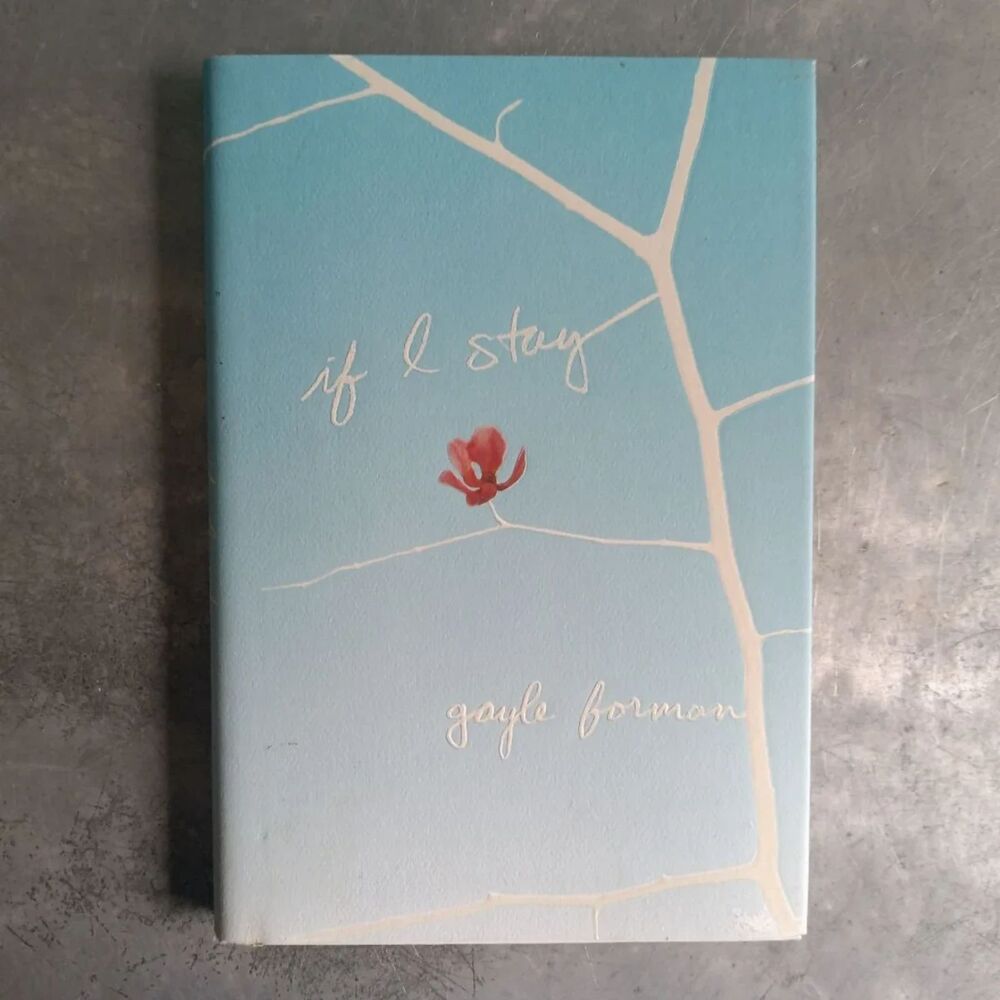 If I Stay By Gayle Forman Hardcover book to movie fiction